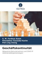 S M Ferdous Azam, S. M. Ferdous Azam, Chong, Poh Ling Chong, Khondaker Sazzadul Karim - Geschäftskontinuität