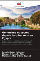 Mohsen El-Hamaky Attia, Mohammed Ezz-El Dine Dawood, Somaih Hasan Mohamed - Gonorrhée et secret depuis les pharaons en Egypte