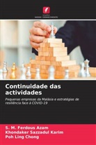 S. M. Ferdous Azam, Poh Ling Chong, Khondaker Sazzadul Karim - Continuidade das actividades