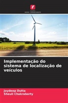 Sheuli Chakraborty, Joydeep Dutta - Implementação do sistema de localização de veículos