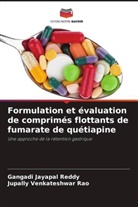 Gangadi Jayapal Reddy, Jupally Venkateshwar Rao - Formulation et évaluation de comprimés flottants de fumarate de quétiapine
