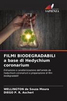 Wellington de Souza Moura, Diego P. R. Ascheri - FILMI BIODEGRADABILI a base di Hedychium coronarium