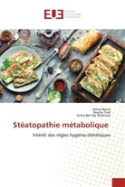 Emna Bel Haj Mabrouk, Asma Mensi, Nouha Trad - Stéatopathie métabolique