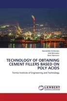 Ural Akhmedov, Samariddin Eshkoraev, Abror Namozov - TECHNOLOGY OF OBTAINING CEMENT FILLERS BASED ON POLY ACIDS