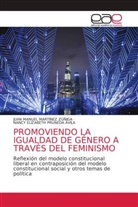 Juan Manuel Martinez Zúñiga, Nancy Elizabeth Pruneda Avila - PROMOVIENDO LA IGUALDAD DE GÉNERO A TRAVÉS DEL FEMINISMO