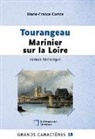 Marie-France Comte - Tourangeau marinier sur la Loire