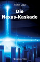 Markus Laqué - Die Nexus-Kaskade