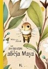 Waldemar Bonsels, Maite Gurrutxaga, Ester García Cortés - Las aventuras de la abeja Maya