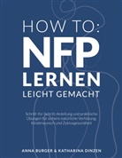 Anna Burger, Katharina Dinzen - How to: NFP lernen leicht gemacht