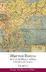 Ronnie Po-Chia Hsia - Matteo Ricci and the Catholic Mission to China, 1583?1610