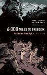Stephane Marchetti, Stéphane Marchetti, CYRILLE POMES, Cyrille Pomès - 6,000 Miles to Freedom