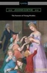Johann Goethe - The Sorrows of Young Werther: (translated by R. D. Boylan)