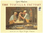 Gary Paulsen, Ruth Paulsen - The Tortilla Factory