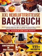Svenja Schmidt - XXL Heißluftfritteuse Backbuch