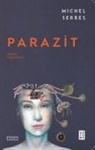 Michel Serres - Parazit