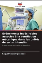 Raquel Costa Figueiredo - Événements indésirables associés à la ventilation mécanique dans les unités de soins intensifs