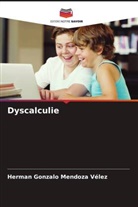 Herman Gonzalo Mendoza Vélez - Dyscalculie