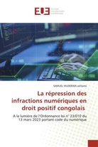 Samuel Muderwa Williams - La répression des infractions numériques en droit positif congolais
