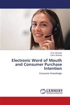 I. D. N. Dilrukshi, I.D.N. Dilrukshi, L. M. A. Shamila, L.M.A. Shamila - Electronic Word of Mouth and Consumer Purchase Intention