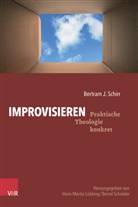 Bertram J Schirr, Bertram J. Schirr, Hans-Martin Lübking, Schröder, Bernd Schröder - Improvisieren