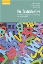 Andrea Gold, Andreas Gold, Judith Küppers, Elmar Souvignier - Die Textdetektive