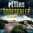 Katharina Peters, Katja Liebing - Todesfalle, 1 Audio-CD, MP3 (Hörbuch)