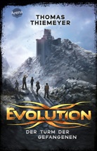 Thomas Thiemeyer - Evolution (2). Der Turm der Gefangenen