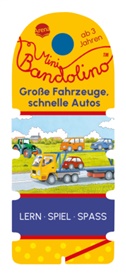 Bianca Johannsen, Britta Vorbach, Bianca Johannsen - Mini Bandolino. Große Fahrzeuge, schnelle Autos