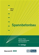 Ralf Avak, Ralf (Prof. Dr.-Ing.) Avak, Kathy Meiss, Kathy (Prof. Dr Meiss - Spannbetonbau