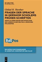 Ghilad H Shenhav, Ghilad H. Shenhav - Fragen der Sprache in Gershom Scholems frühen Schriften