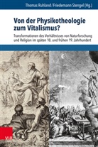 Christoph Auffarth, Christoph Auffarth u a, Marvin Döbler, Thomas Ruhland, F Stengel, Friedemann Stengel... - Von der Physikotheologie zum Vitalismus?