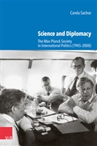 Carola Sachse - Science and Diplomacy