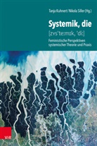 Doris Reich, Tanja Kuhnert, Siller, Nikola Siller - Systemik, die