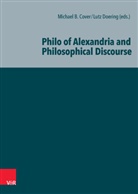 Rainer Hirsch-Luipold, Michael Cover, Doering, Lutz Doering - Philo of Alexandria and Philosophical Discourse