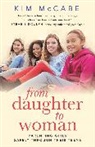 Kim McCabe - From Daughter to Woman