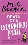 M C Beaton, M. C. Beaton, M.C. Beaton, Beaton M. C. - Death of a Charming Man