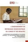 Aimé KANDA MBUANGI - L'ENSEIGNEMENT EN REPUBLIQUE DEMOCRATIQUE DU CONGO ET SES REALITES