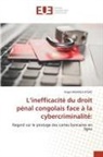 Angel Nkanga Nteke - L'inefficacité du droit pénal congolais face à la cybercriminalité: