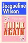 Jacqueline Wilson, Wilson Jacqueline - Think Again