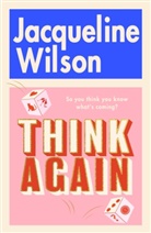 Jacqueline Wilson, Wilson Jacqueline - Think Again