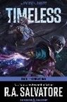 R A Salvatore, R. A. Salvatore - Timeless