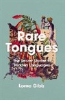 Lorna Gibb, Gibb Lorna - Rare Tongues