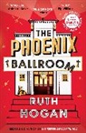 Ruth Hogan, Hogan Ruth - The Phoenix Ballroom