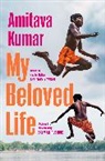 Amitava Kumar, Kumar Amitava - My Beloved Life