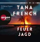 Tana French, Wolfgang Wagner - Feuerjagd, 2 Audio-CD, 2 MP3 (Hörbuch)