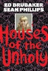 Ed Brubaker, Ed Brubaker, Bob Fingerman, Brian Holguin, Todd McFarlane - Houses of the Unholy