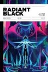 Kyle Higgins, Rian Hughes, Kyle Higgins, Alan McKenzie, Mark Millar, Paul Pope... - Radiant Black Year One