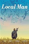 C.S. Pacat, Tim Seeley, Tim Seeley, Kurt Vonnegut - Local Man Volume 3
