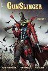 Saladin Ahmed, Todd McFarlane, Stephanie Phillips, Todd McFarlane - Gunslinger Spawn Volume 5