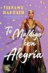 Tiffany Haddish - Te Maldigo con Alegra